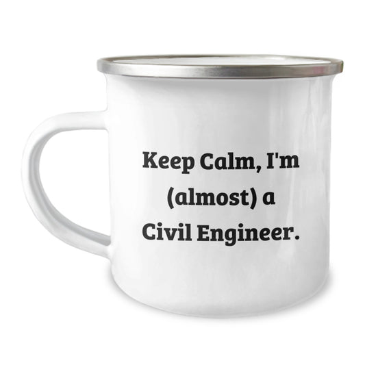 Funny Civil Engineer Gifts, Christmas Unique Presents for Civil Engineer Men, Women, or Friends, Keep Calm 'almost' A Civil Engineer Camping Mug - Image 1