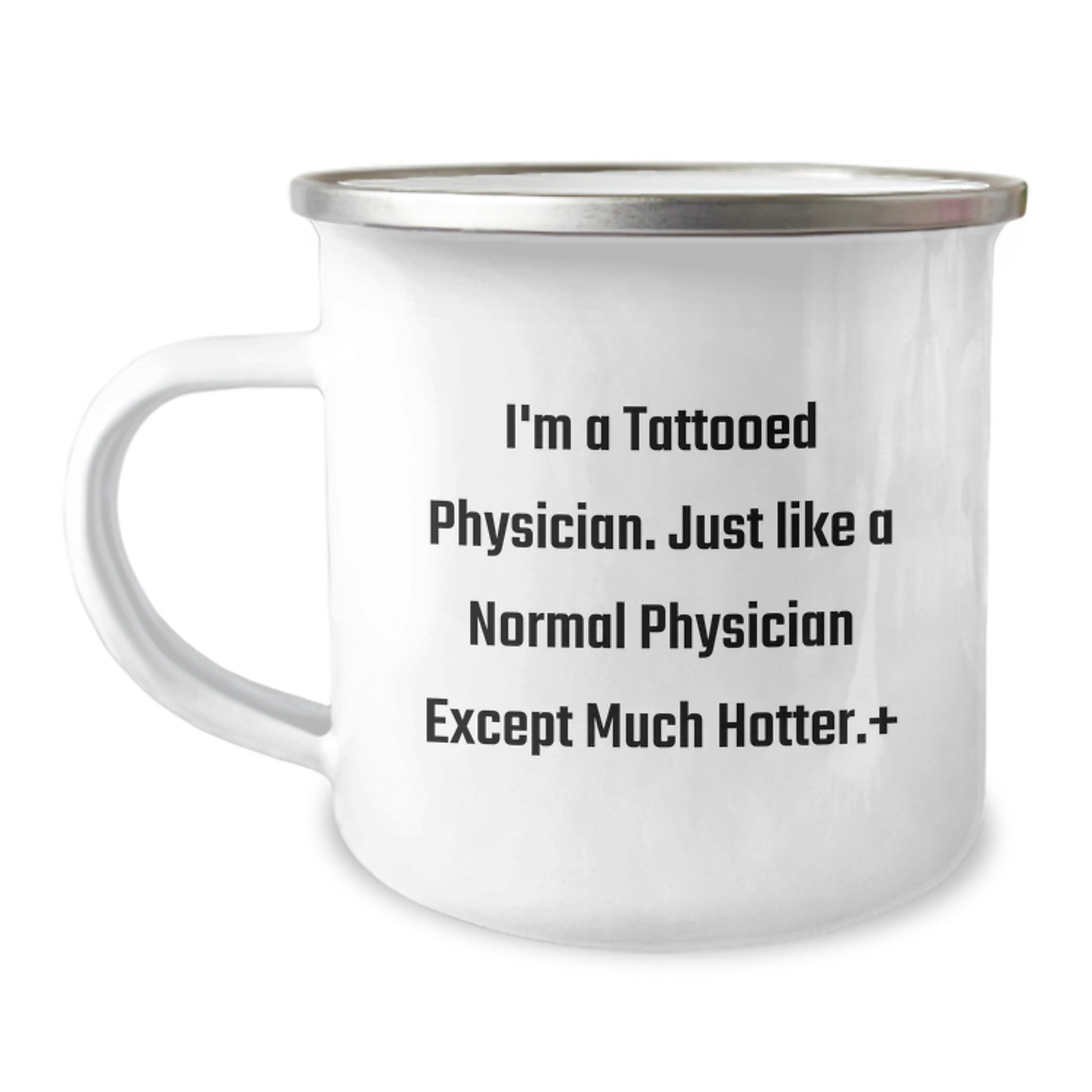 Fun Physician Gifts from Men, Funny 'I'm A Tattooed Physician' Camping Mug for Christmas Unique Presents for Him - Image 1