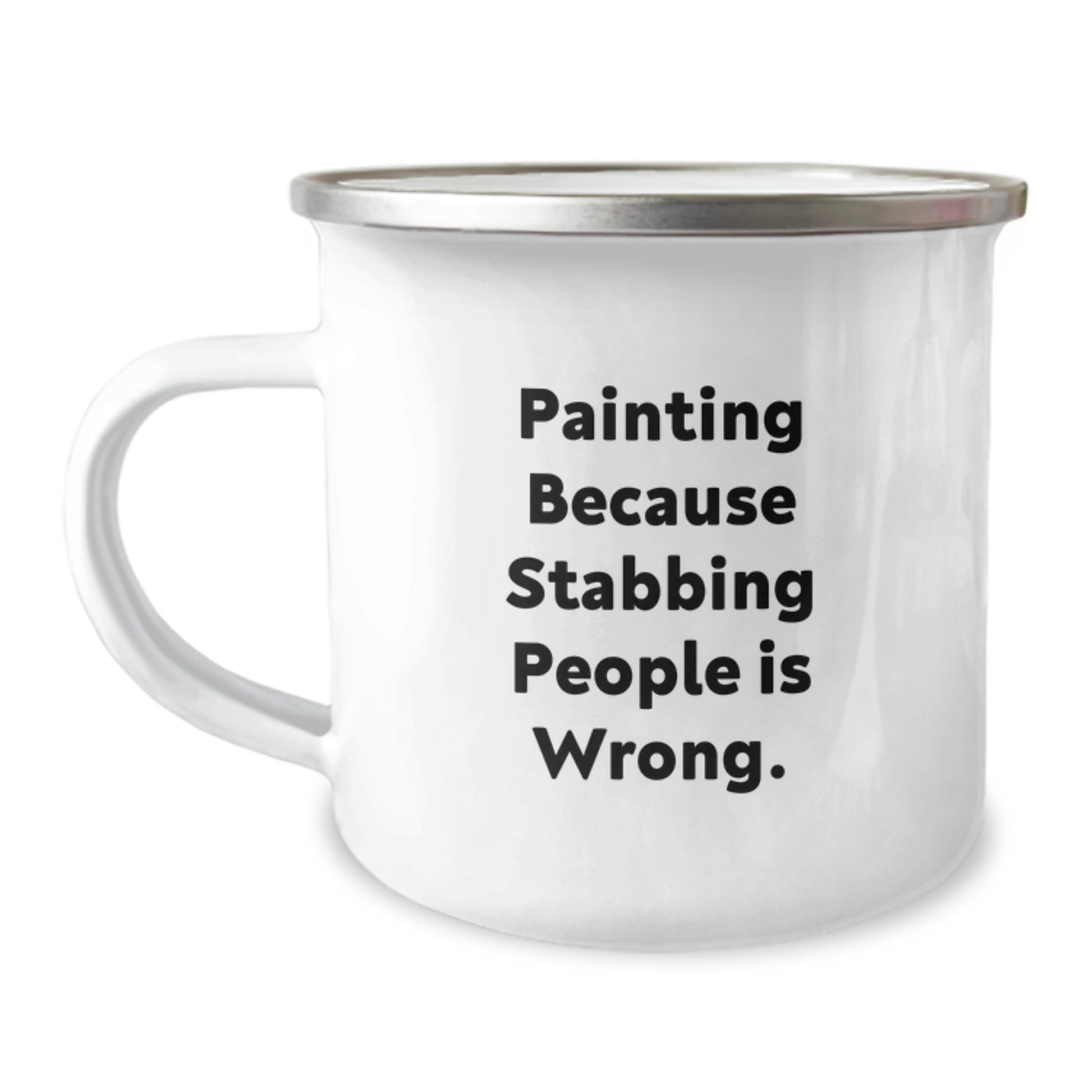 Funny Painting Gifts from Friends for Painting Lovers, Christmas Unique Mugs for Men, Women, Friends, or Family, Painting because Stabbing People is Wrong, Camping Mug - Image 1