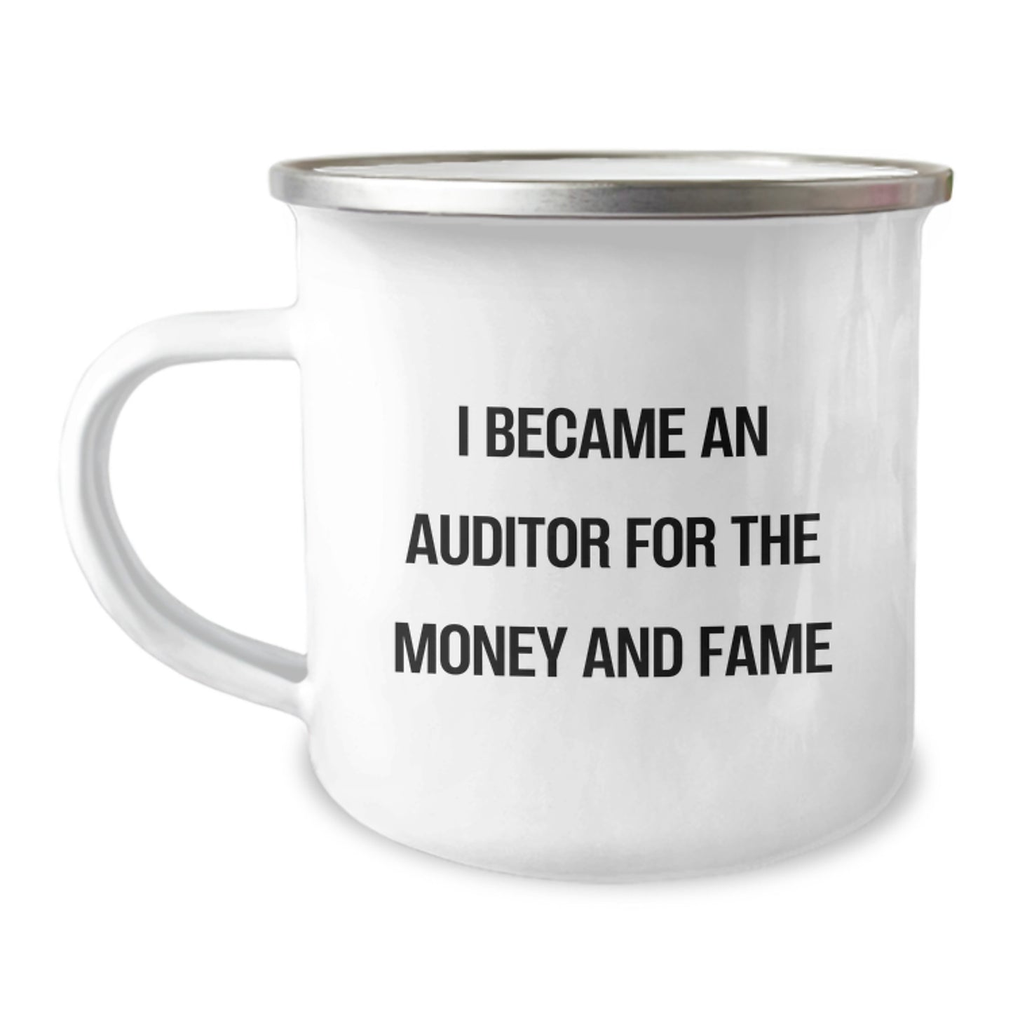 Gifts from Family for Auditor Friends - Funny Auditor Christmas Camping Mug with I Became An Auditor For The Money And Fame Quote, Unique Christmas Unique Gifts for Auditor Men - Image 1