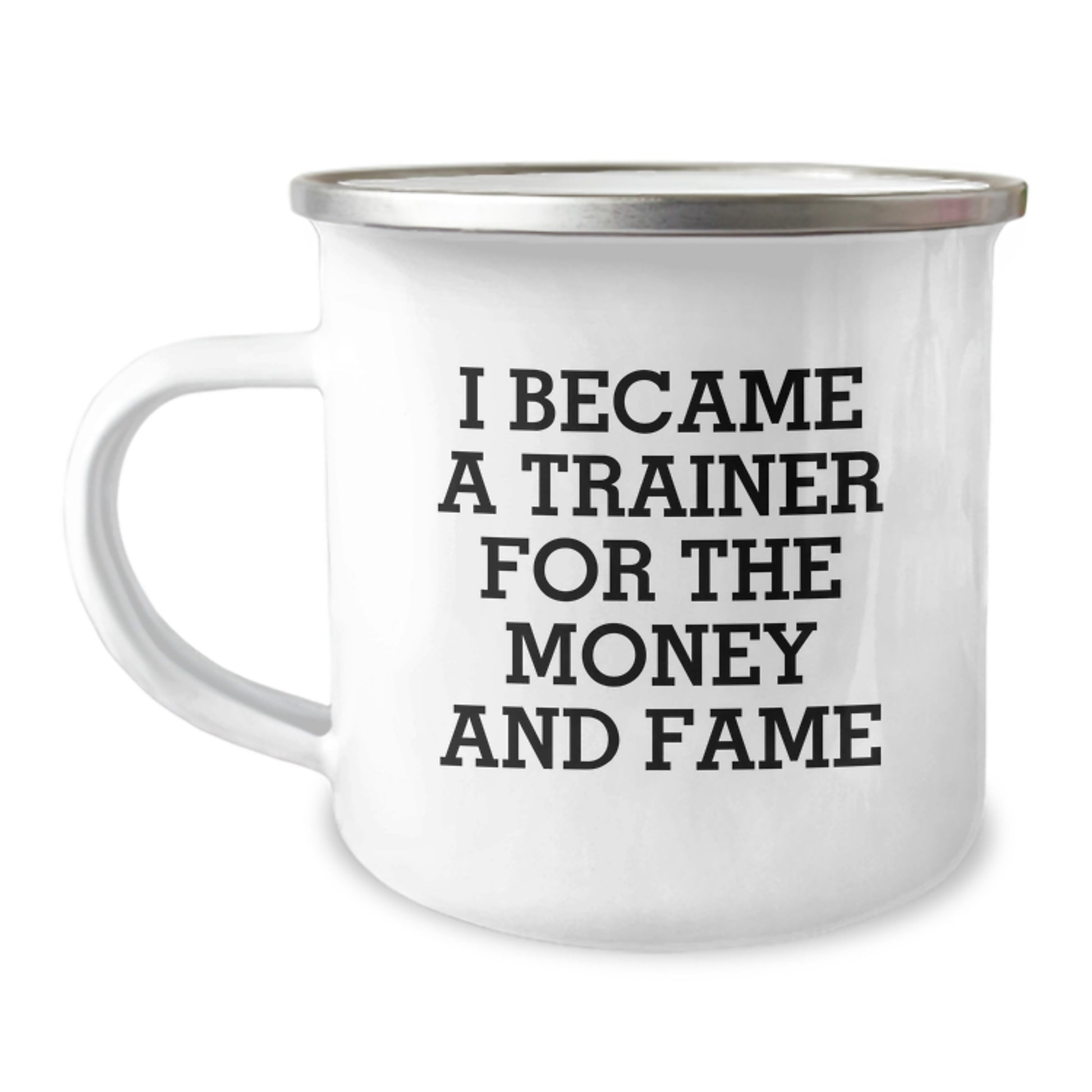 Funny Trainer Gifts from Men to Trainer Friends - 'I Became A Trainer For The Money And Fame' Christmas Unique Mug - Image 1