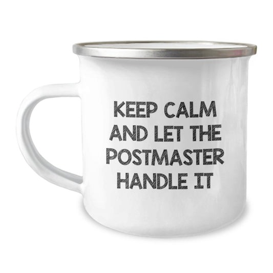 Funny Keep Calm Postmaster Gifts for Postmaster Men Valentine's Unique Camping Mug Gifts from Friends - Image 1