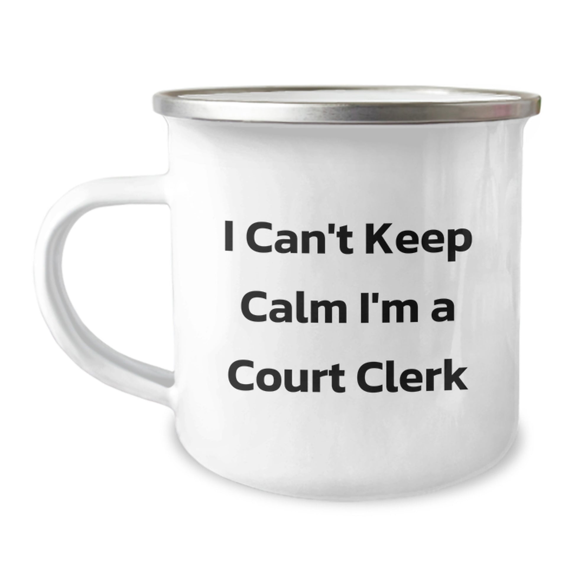 Funny Court Clerk Christmas Unique Gifts from Family - Camping Mug - 'I Can't Keep Calm I'm A Court Clerk' - Image 1