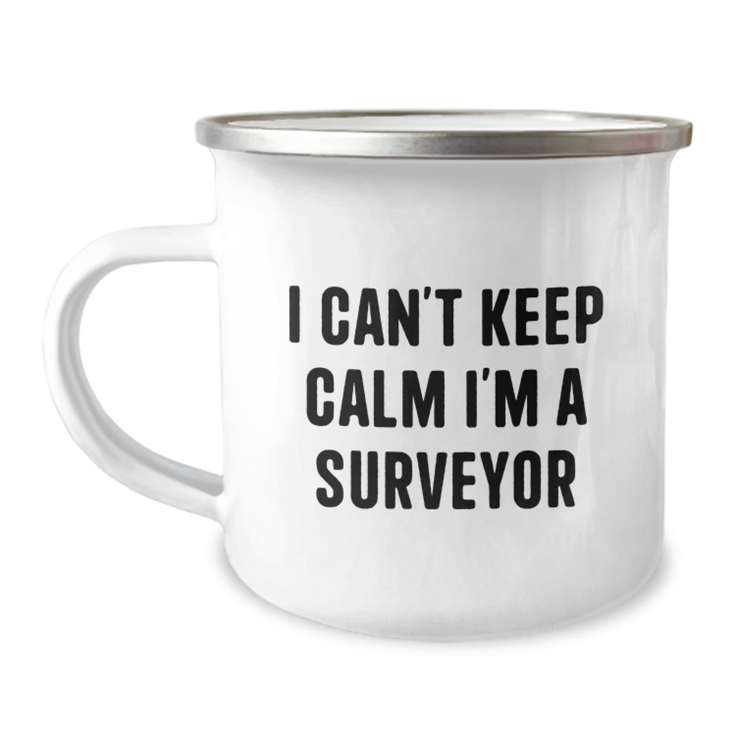Funny Surveyor Camping Mug Gifts for Men Surveyor Enthusiasts, I Can't Keep Calm I'm A Surveyor Unique Christmas Unique Gifts for Surveyor Friends from Family - Image 1