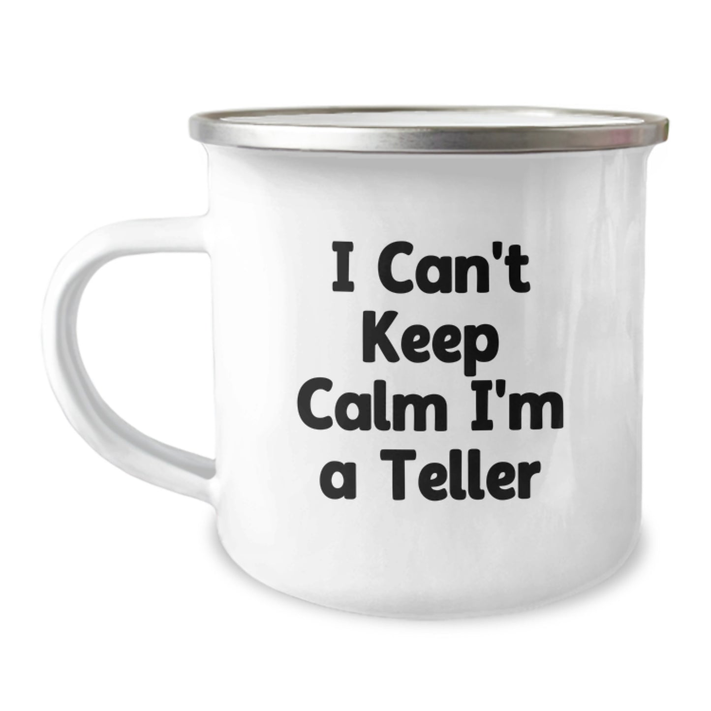 Funny Teller Camping Mug Gifts for Him, I Can't Keep Calm I'm A Teller, Christmas Unique Presents from Friends and Family - Image 1