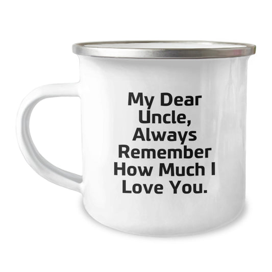 Uncle's Special Camping Mug - Funny Quote for Graduation, Gifts from Men to Uncle, Unique Uncle Gifts - Image 1