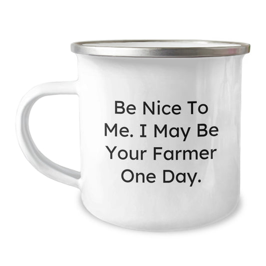 Funny Farmer Gifts from Family and Friends, Unique Christmas Unique Gifts for Farmers Who Love Camping, 'Be Nice To Me. I May Be Your Farmer One Day.' Camping Mug - Image 1