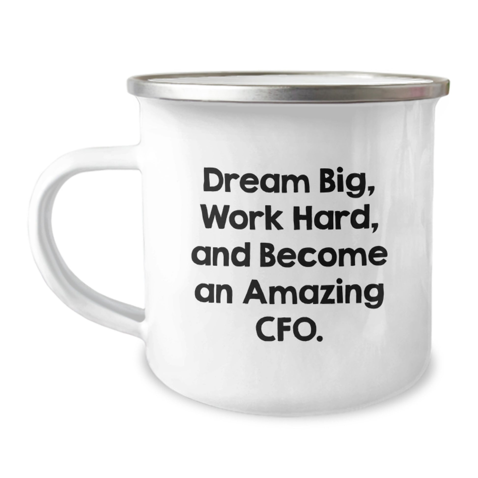 CFO Gifts from Best Friends, Inspirational CFO Camping Mug, Dream Big Work Hard Quote, Unique Christmas Unique Gifts for Men or Women - Image 1