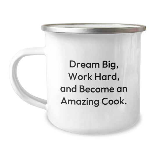 Funny Camping Mug for Cooks, Unique Gifts from Friends to Amazing Cooks this Christmas, Inspirational Quote: 'Dream Big, Work Hard, And Become An Amazing Cook.' - Image 1