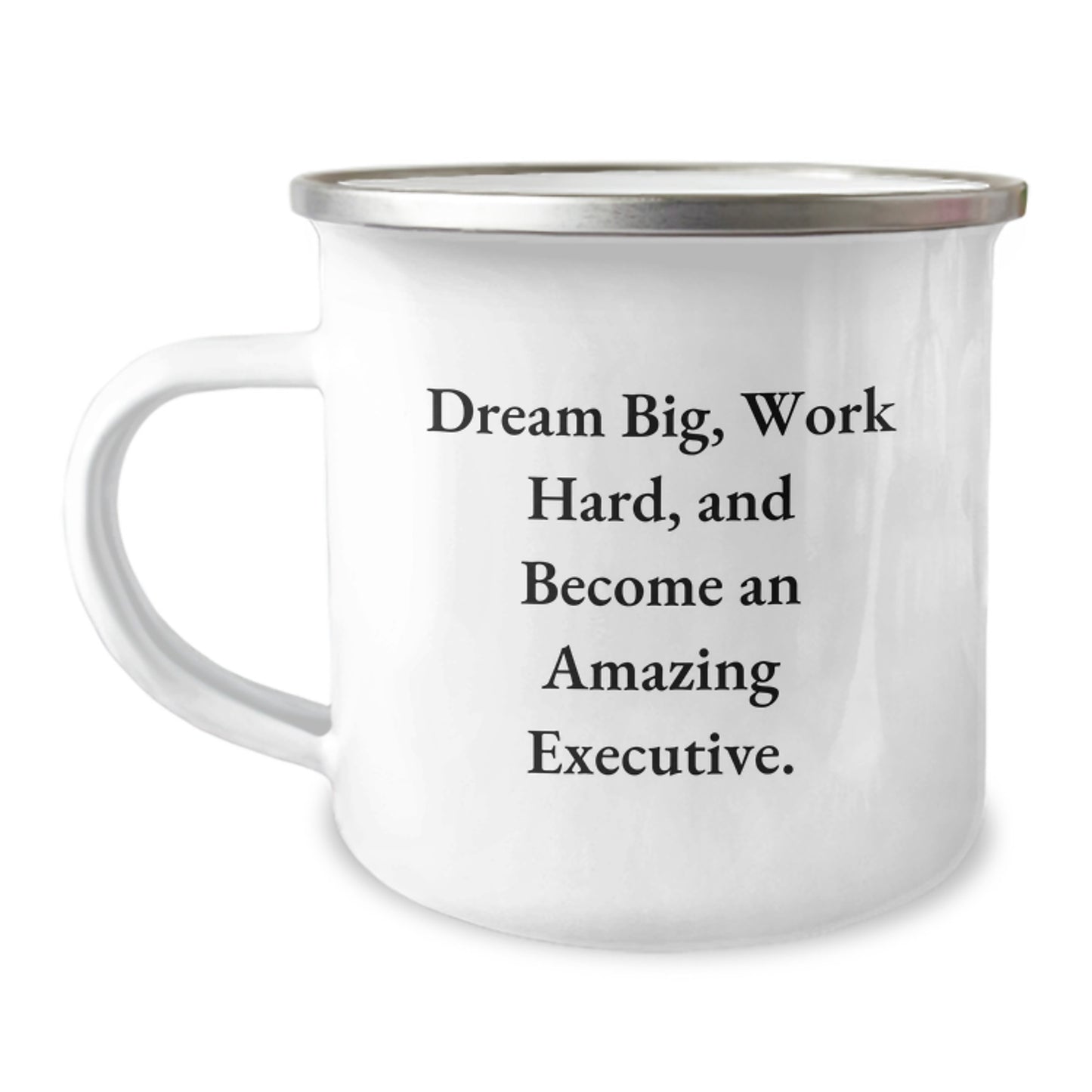 Inspirational Executive Gifts for Men from Friends, Unique Camping Mug for Graduation, 'Dream Big, Work Hard, And Become An Amazing Executive.' - Image 1