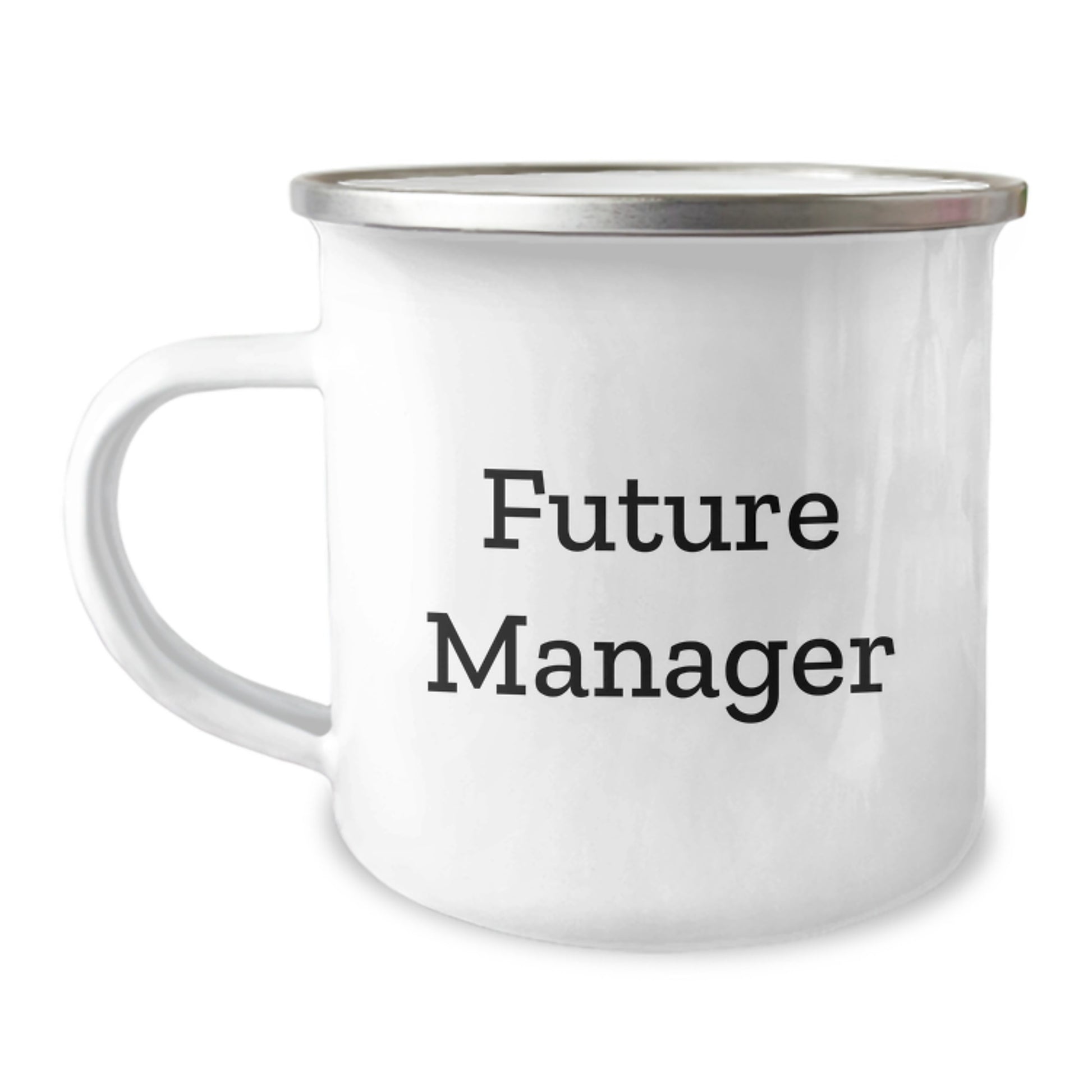 Funny Manager Quote Camping Mug, Gifts from Friends, Unique Graduation Gifts for Future Manager - Image 1