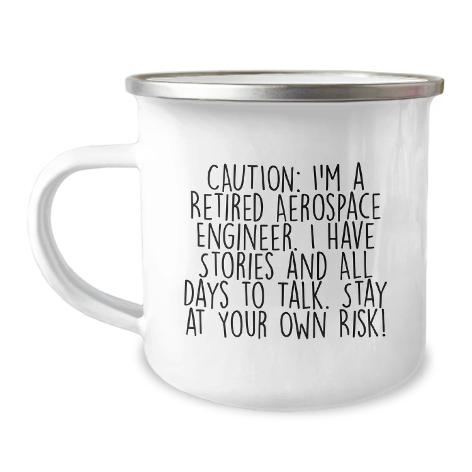Funny Quote for Aerospace Engineer Christmas Unique Gifts, Personalized Camping Mug for Him or Her, 12 oz Stainless Steel Enamel Mug with Inspirational Sarcasm Humor - Image 1