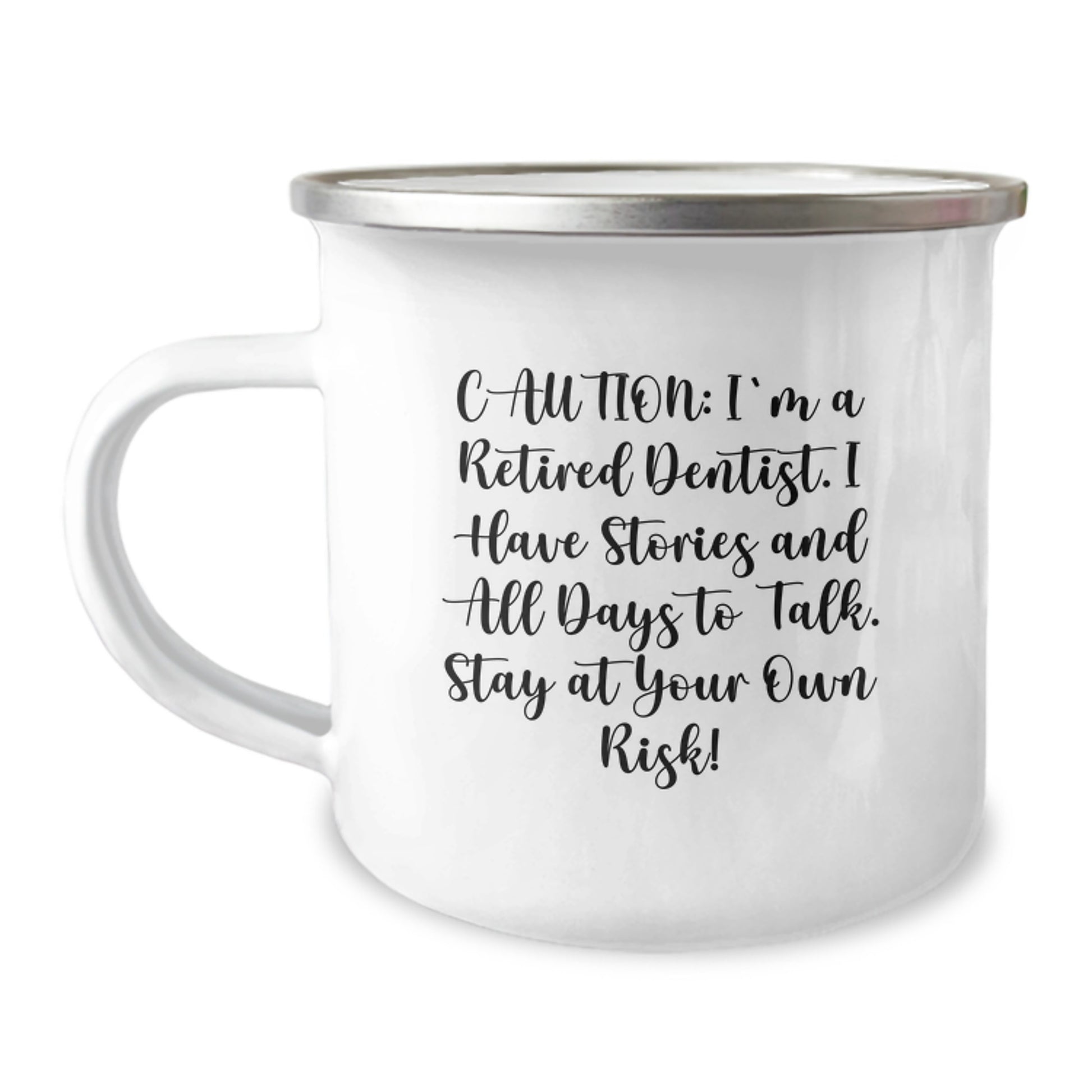 Dentist Humor Camping Mug, Funny Gift for Retired Dentist Friends, Unique Christmas Unique Gifts from Friends - Image 1