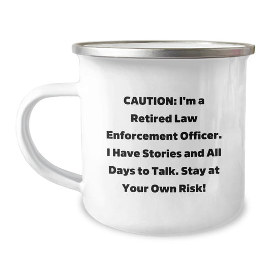 Funny Law Enforcement Officer Gifts from Men, Christmas Unique Gifts for Law Enforcement Officers, 12 oz Camping Mug with Quirky Quote - Image 1