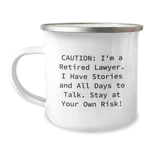 Funny Lawyer Gift - Camping Mug for Men - I'm A Retired Lawyer, Stay At Your Own Risk! - Christmas Unique Gifts from Friends - Image 1