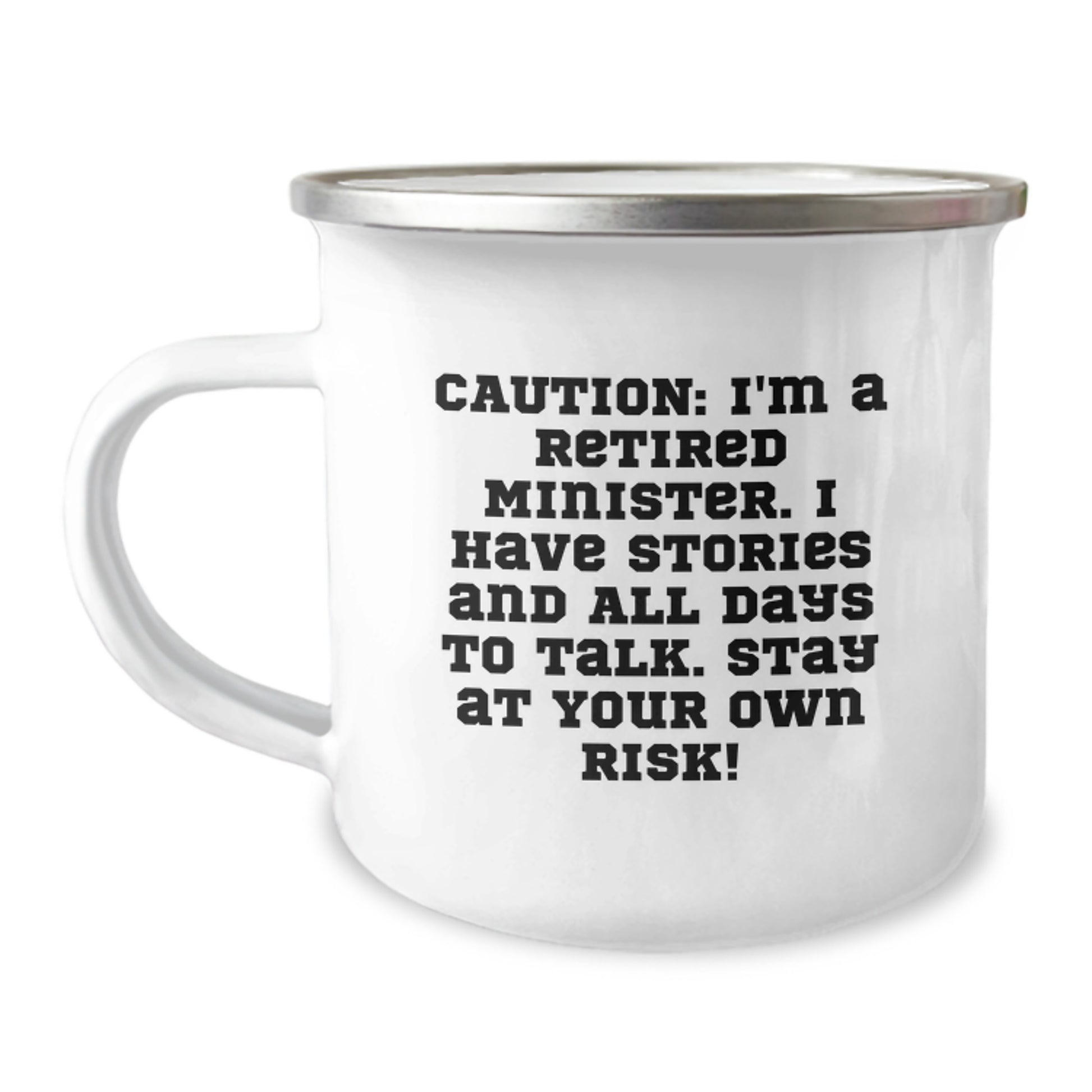 Funny Minister Gifts, Camping Mug For Graduation - 'Caution: I'm A Retired Minister...' - Gifts from Family to Minister - Image 1