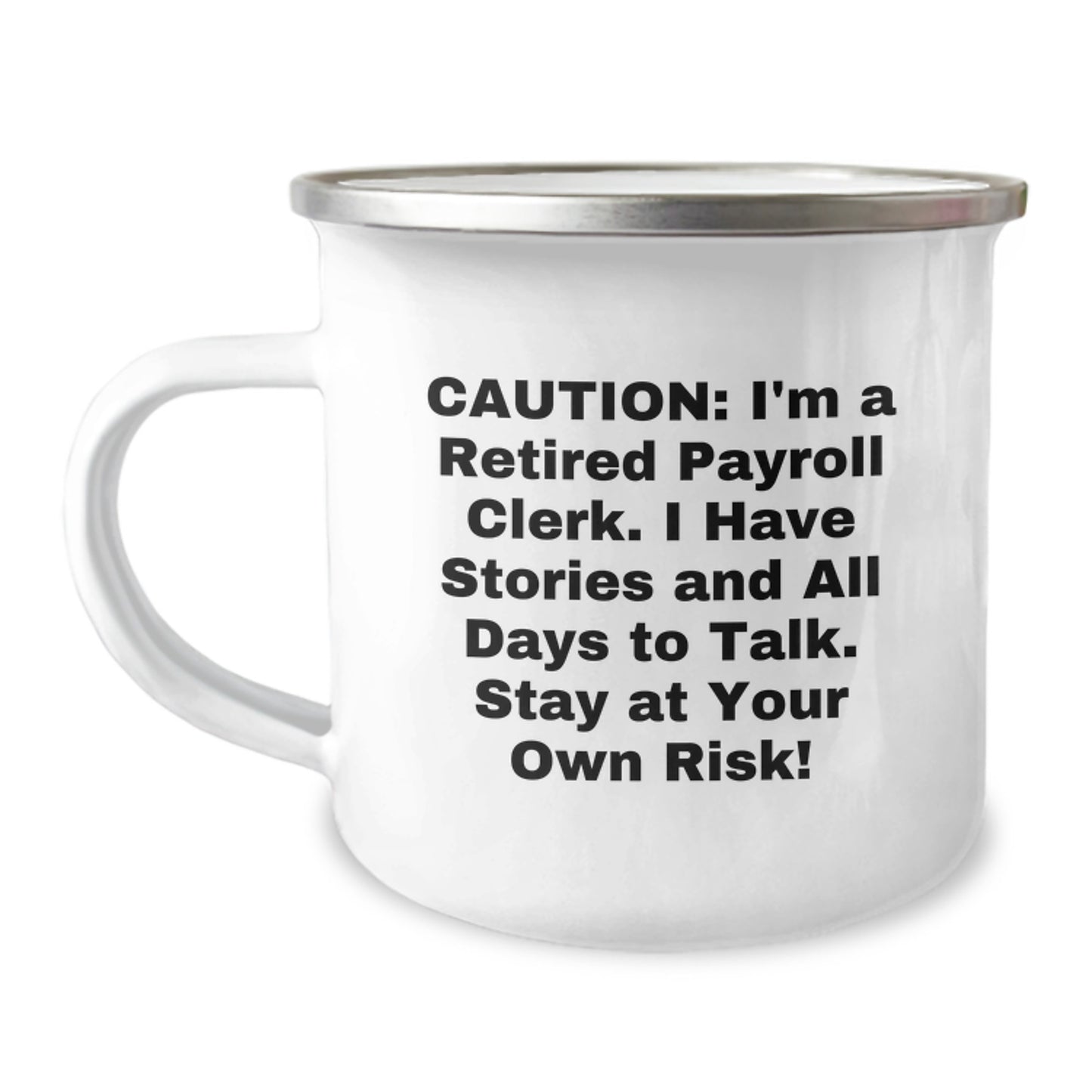 Funny Payroll Clerk Camping Mug Gifts from Friends to Payroll Clerk on Christmas Unique - Image 1