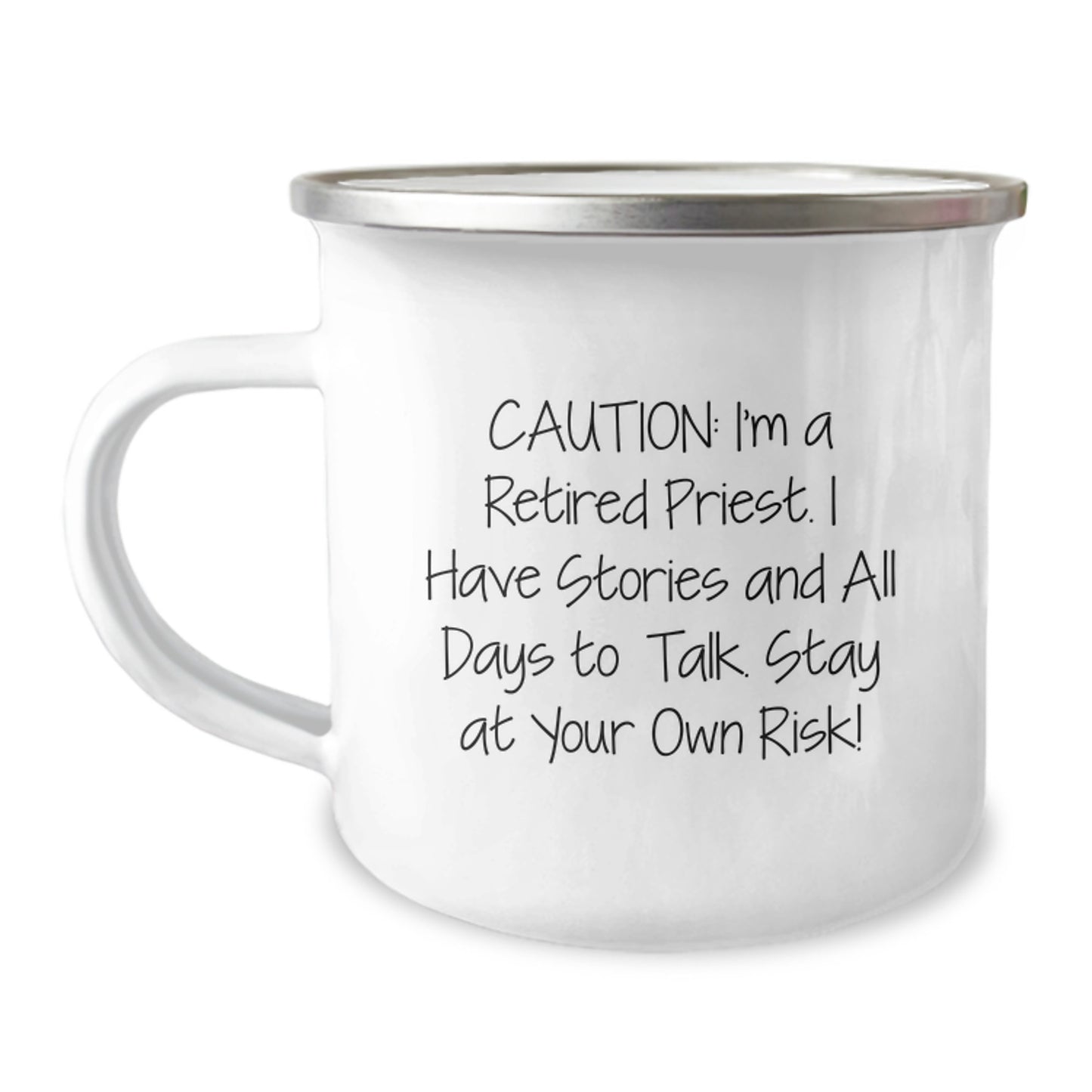 Funny Priest Gifts for Him - 'Caution: I'm A Retired Priest...' 12 oz Camping Mug for Graduation from Friends, Family, or Coworkers - Image 1