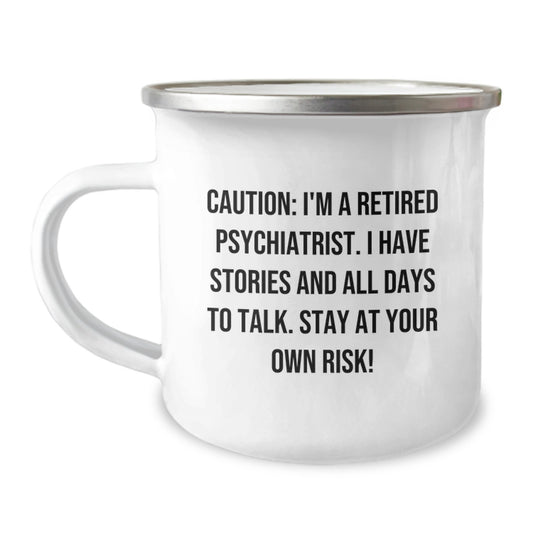 Funny Psychiatrist Mug Gifts from Men to Friends with Caution: I'm A Retired Psychiatrist Quote - Unique Christmas Unique Gifts for Family - Image 1