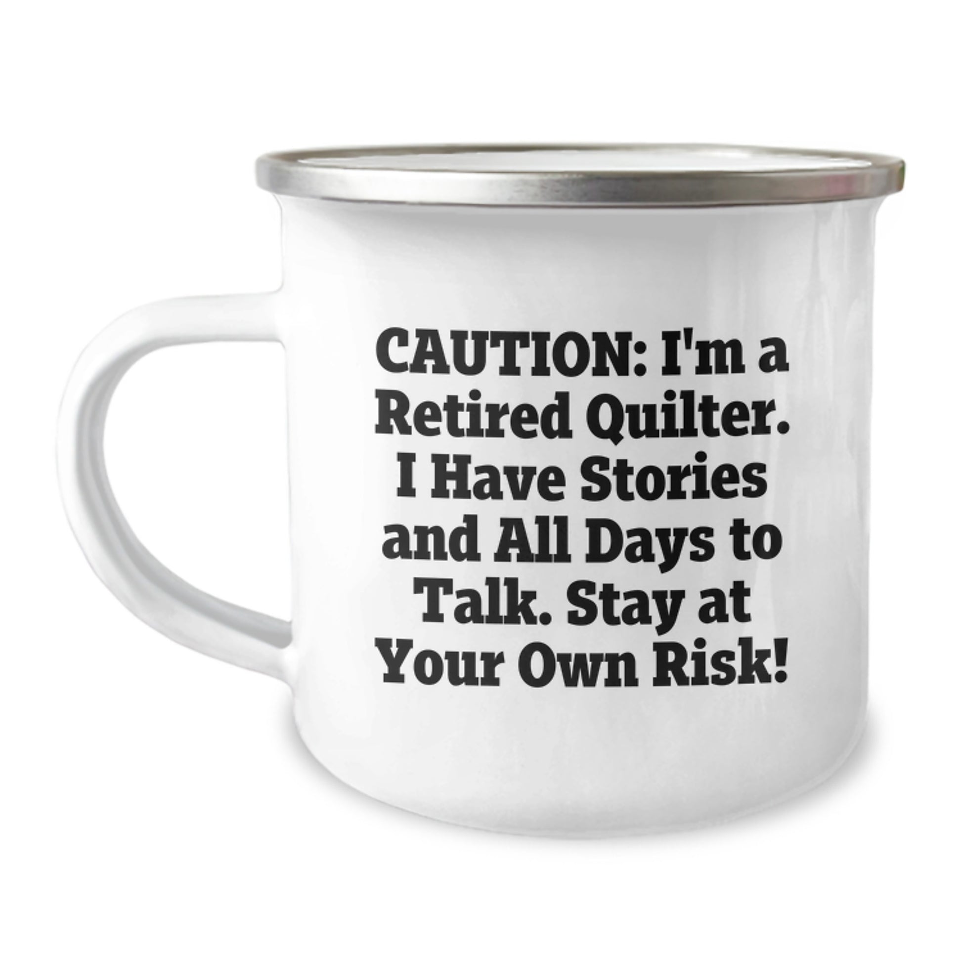 Funny Quilter Gifts for Men, Women, Friends, Coworkers, Family - Quilter Camping Mug with Caution Warning - Image 1