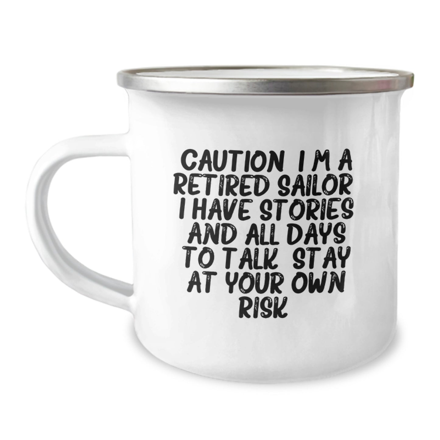 Funny Sailor Gifts from Men to Friends for Christmas Unique Mugs, Caution I'm A Retired Sailor Stay At Your Own Risk, Camping Mug for Sailor Enthusiasts - Image 1
