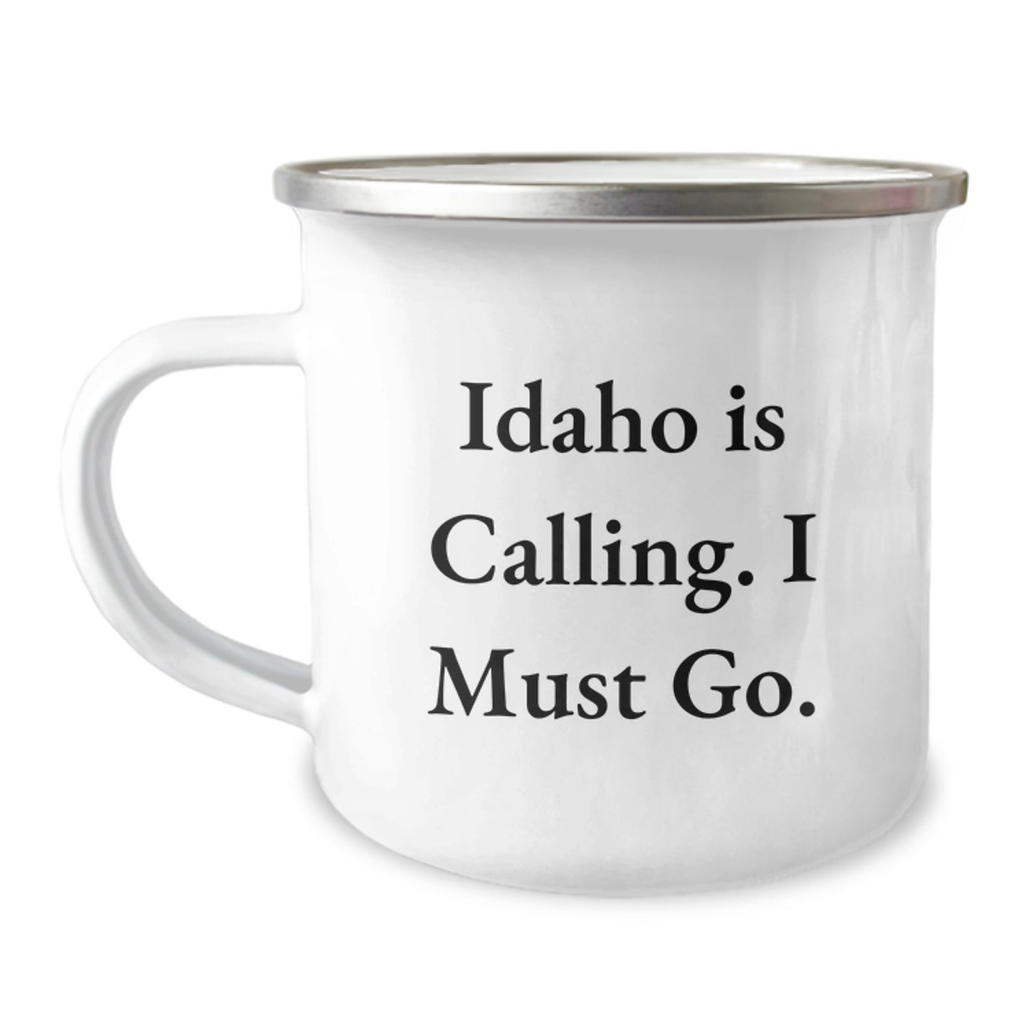 Idaho Camping Mug, Funny Gift for Men, Women, and Friends, Christmas Unique Gifts from Friends, Perfect for Outdoor Enthusiasts, Idaho Is Calling, I Must Go, 12 oz Stainless Steel - Image 1