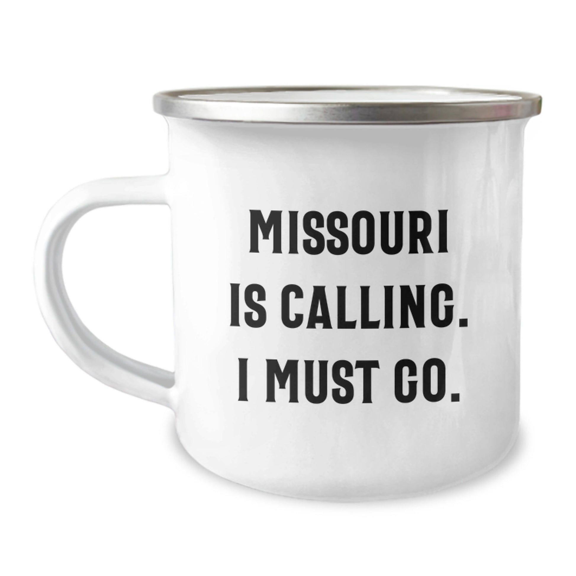 Missouri Camping Mug, Funny Quote 'Missouri Is Calling. I Must Go.', Gifts from Friends to Family, Unique Christmas Unique Gifts for Men and Women - Image 1