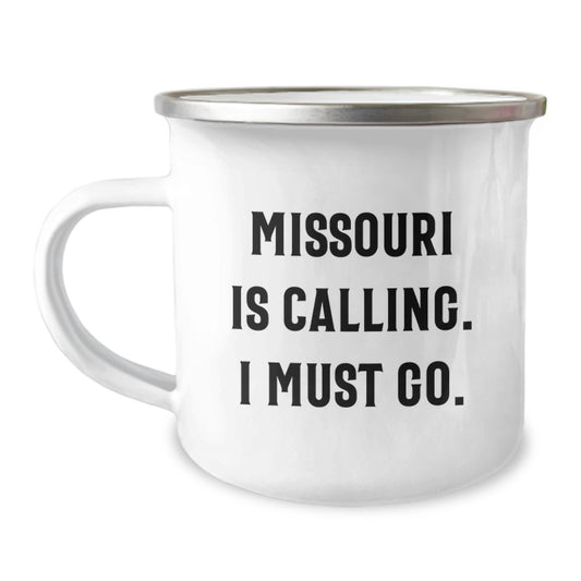 Missouri Camping Mug, Funny Quote 'Missouri Is Calling. I Must Go.', Gifts from Friends to Family, Unique Christmas Unique Gifts for Men and Women - Image 1