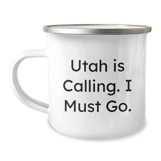 Utah Camping Mug, Gifts from Friends for Men and Women, 'Utah Is Calling. I Must Go.' Funny Camping Mugs for Christmas Unique Gifts - Image 1