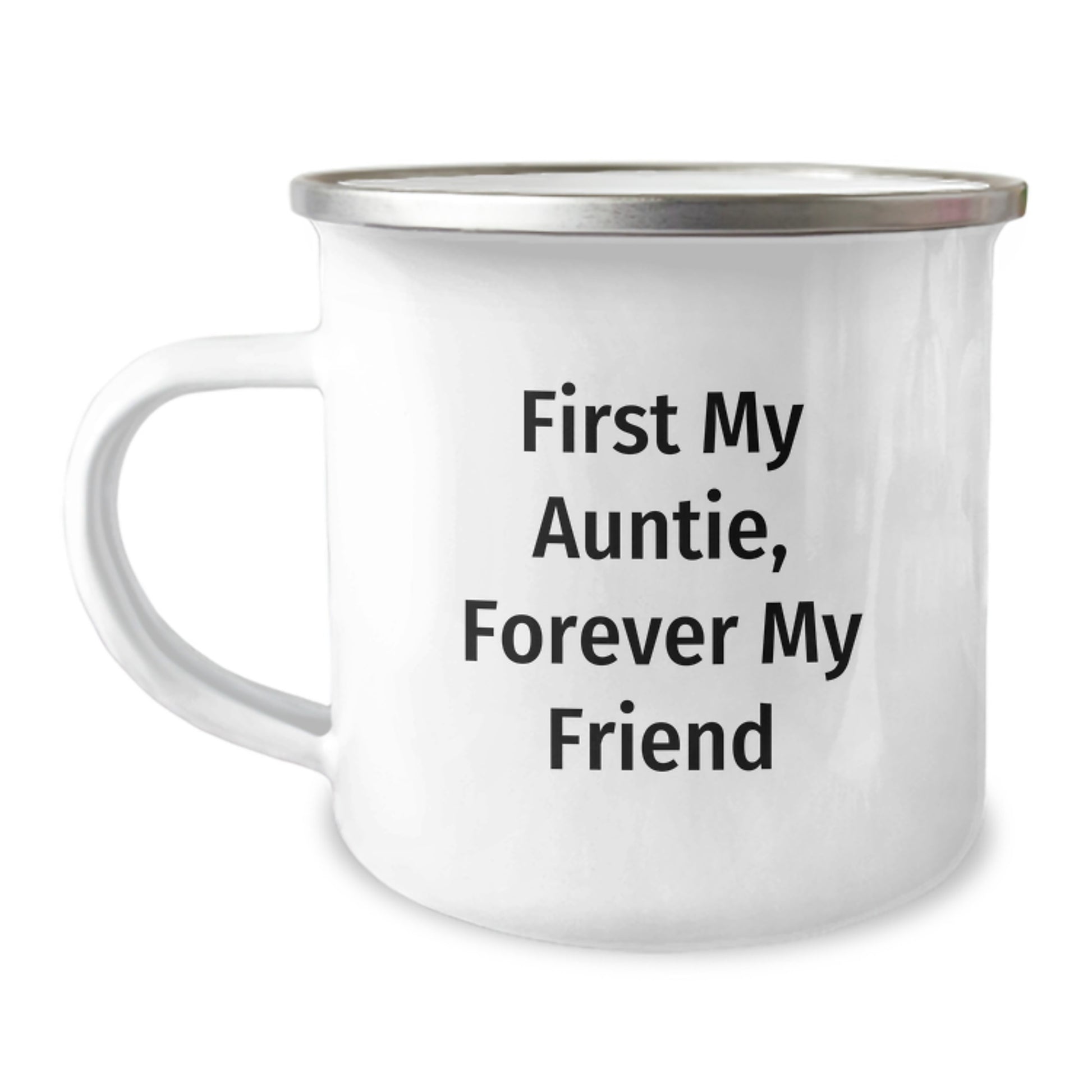 Funny Auntie Gifts, First My Auntie, Forever My Friend Graduation Camping Mugs from Family - Unique Gifts for Auntie, Men, Women, Friends, Coworkers, Family - Image 1