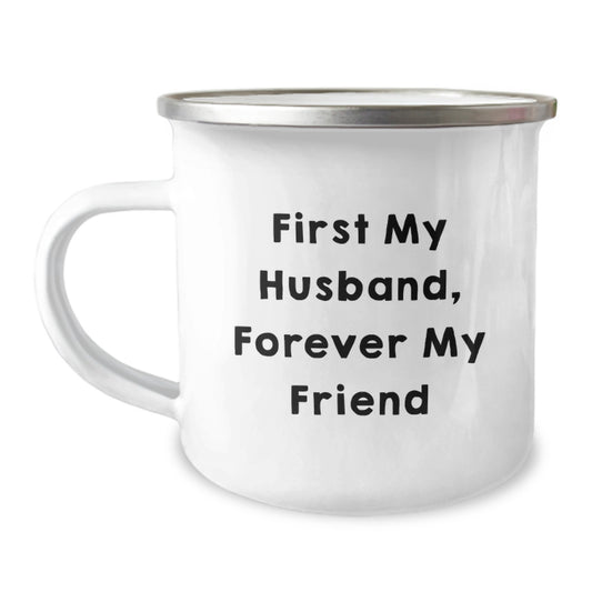 Funny Husband Camping Mug, First My Husband, Forever My Friend, 12 oz Stainless Steel Enamel Finish Gifts from Friends, Unique Graduation Gifts for Husband - Image 1