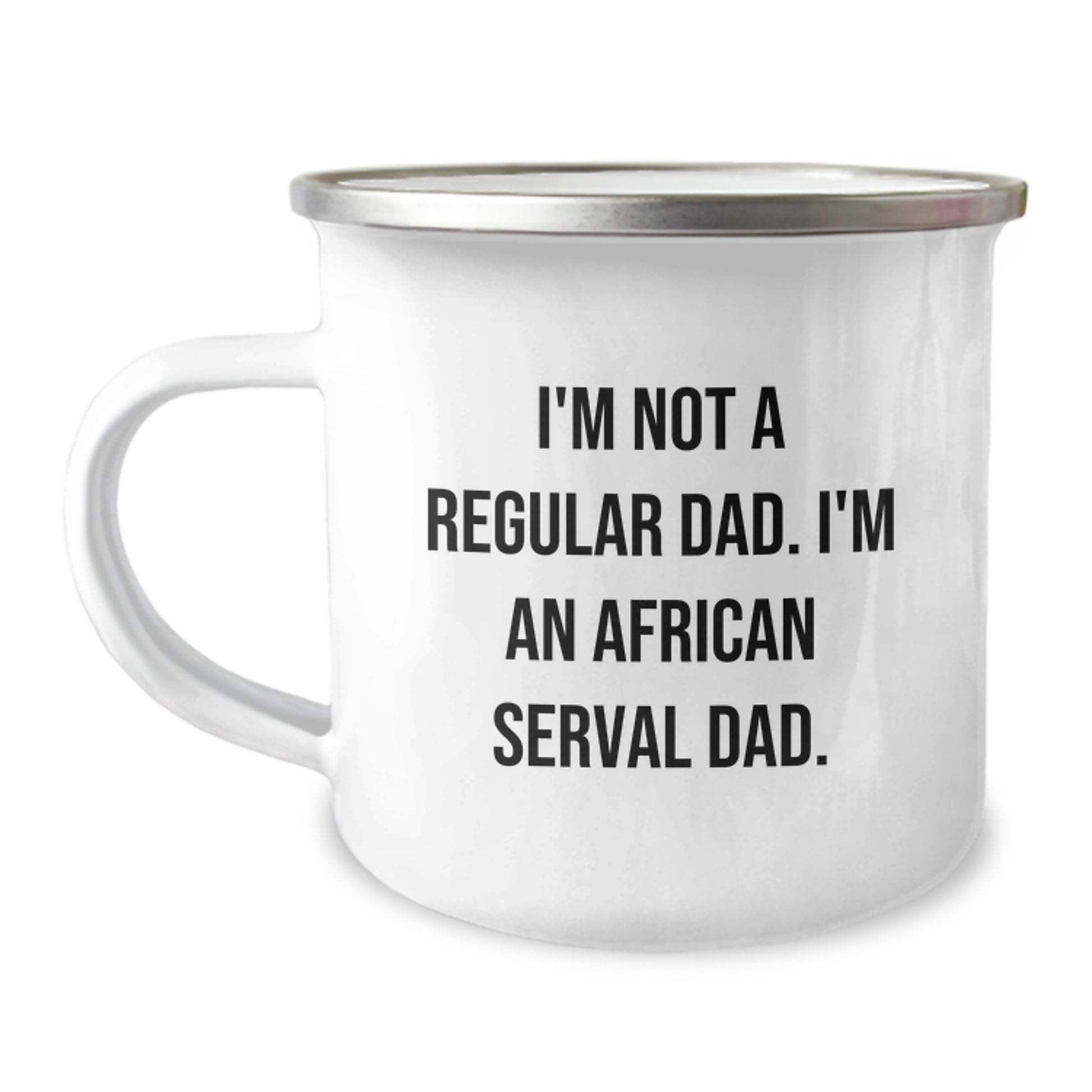 African Serval Cat Dad Funny Graduation Gift for Men Gifts from Family - 12 oz Camping Mug - Image 1