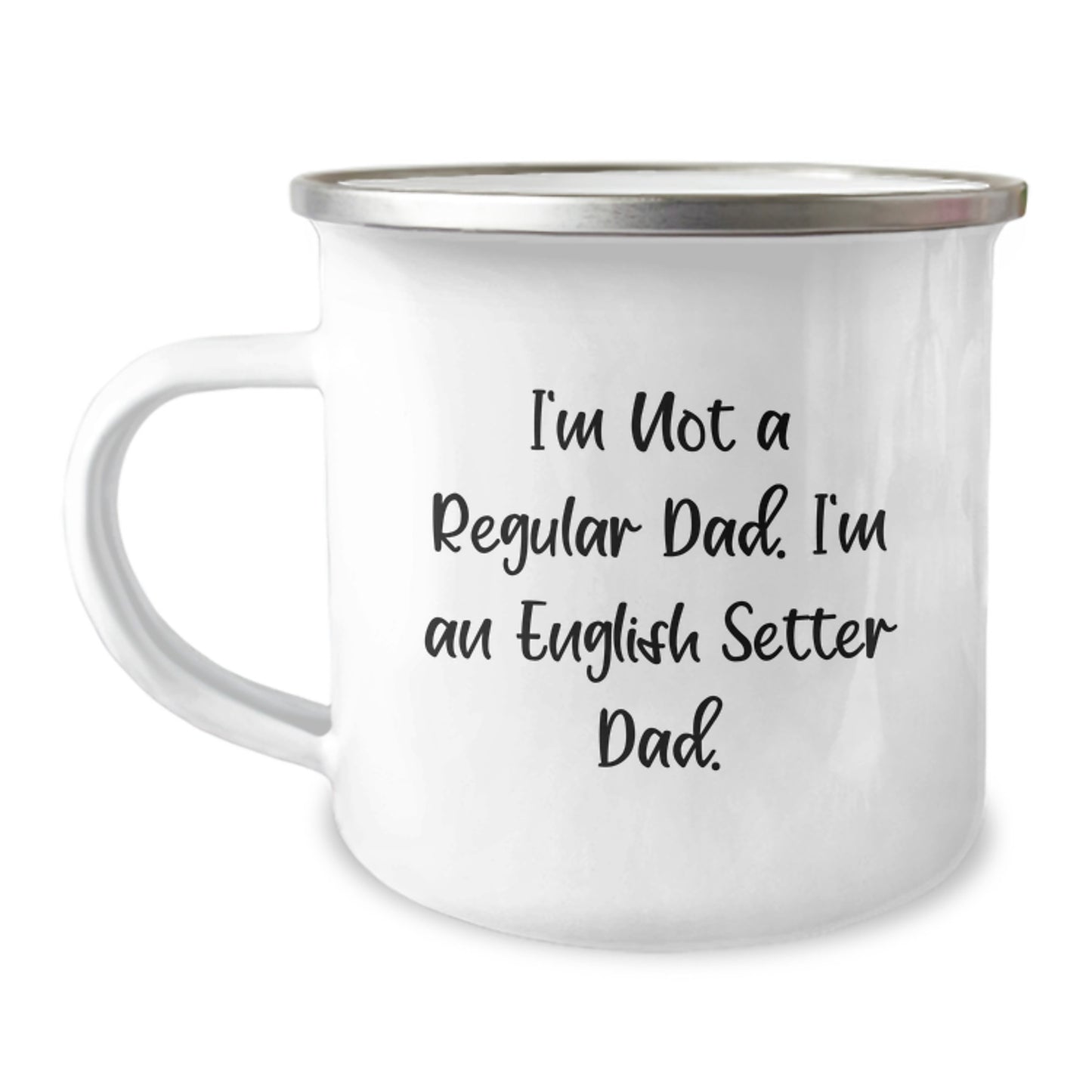 English Setter Dad Gifts, Funny Camping Mug for Graduation, 'I'm Not A Regular Dad. I'm An English Setter Dad.' - Gifts from Dad to English Setter Dog Owners - Unique Gifts for Men - Image 1