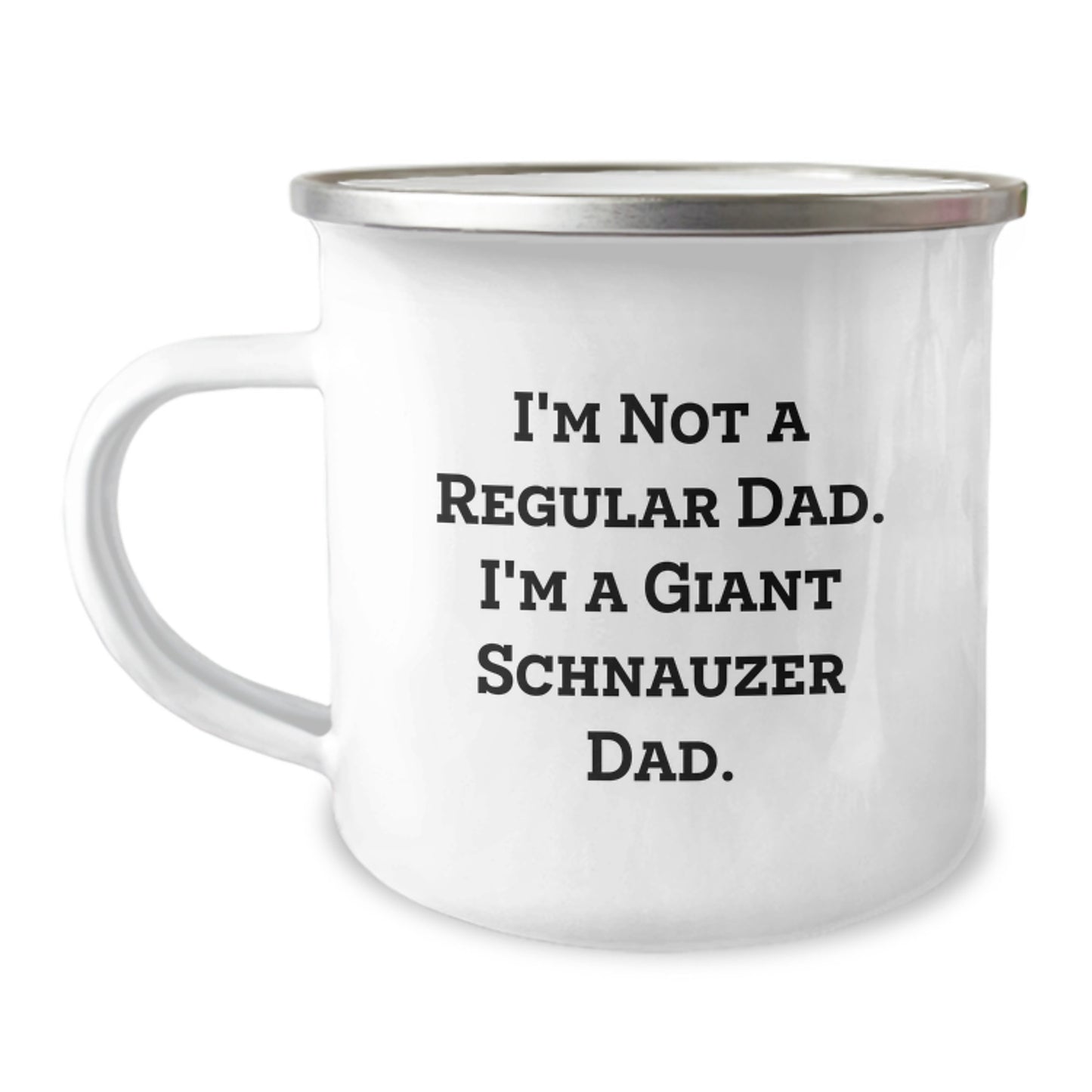 Funny Giant Schnauzer Dog Gifts for Men, I'm Not A Regular Dad, Christmas Unique Mugs for Dad, 12 oz Stainless Steel Camping Mug - Image 1