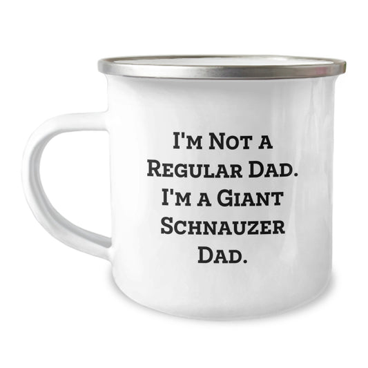 Funny Giant Schnauzer Dog Gifts for Men, I'm Not A Regular Dad, Christmas Unique Mugs for Dad, 12 oz Stainless Steel Camping Mug - Image 1