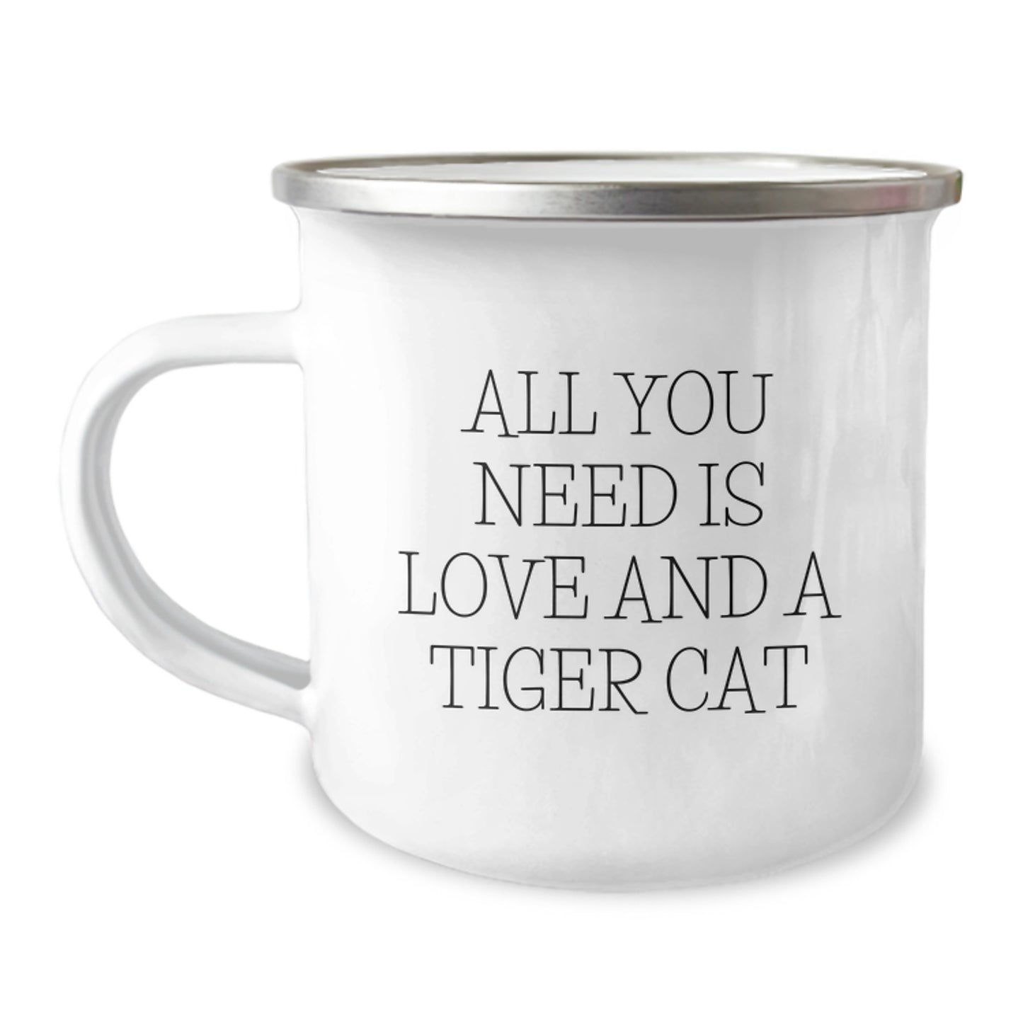 Funny Tiger Cat Camping Mug Gifts from Friends for Family - 'All You Need Is Love And A Tiger Cat' Christmas Unique Presents - Image 1