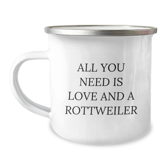 Rottweiler Dog Lovers Gifts, Funny Camping Mug for Graduation, 'All You Need Is Love And A Rottweiler' Quote, Gifts from Family for Men, Women, Friends, Coworkers, Rottweiler Dog Enthusiasts - Image 1