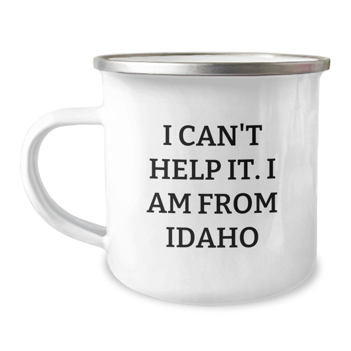 Idaho Proud Gifts from Friends and Family, Funny Idaho Quote, 12 oz Camping Mug for Graduation Unique Gifts - Image 1