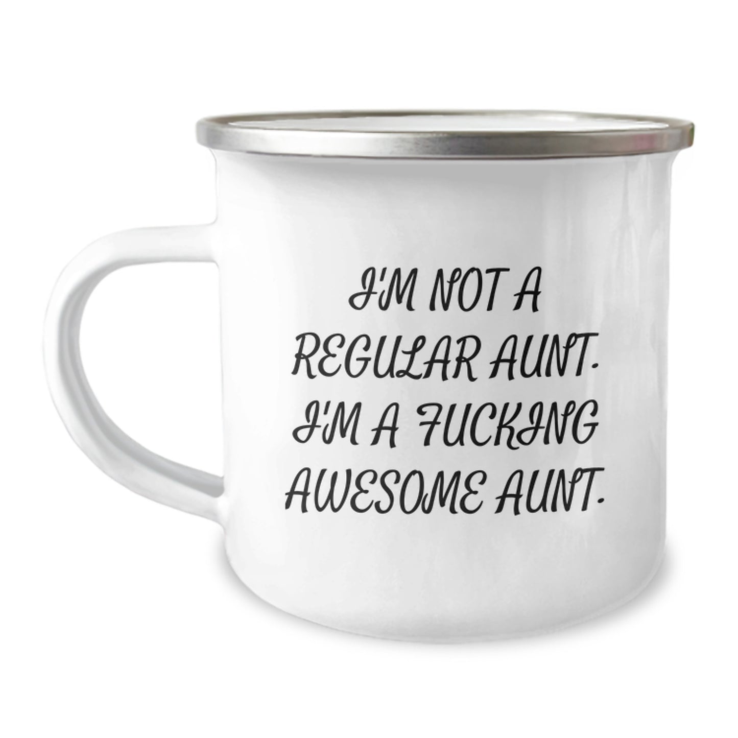 Funny Aunt Camping Mug, Gifts from Family for Aunt, I'm Not A Regular Aunt. I'm A F--king Awesome Aunt. Graduation Unique Gifts - Image 1