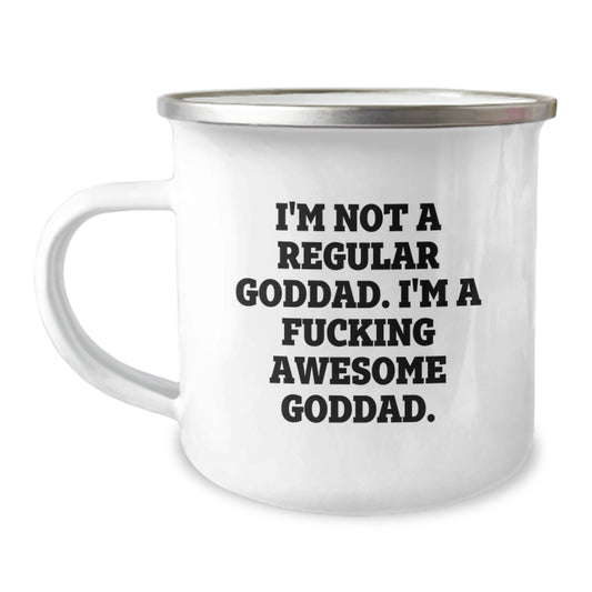 Funny Goddad Gifts for Men from Awesome Goddads - I'm Not a Regular Goddad, I'm a F--king Awesome Goddad Camping Mug for Christmas - Image 1