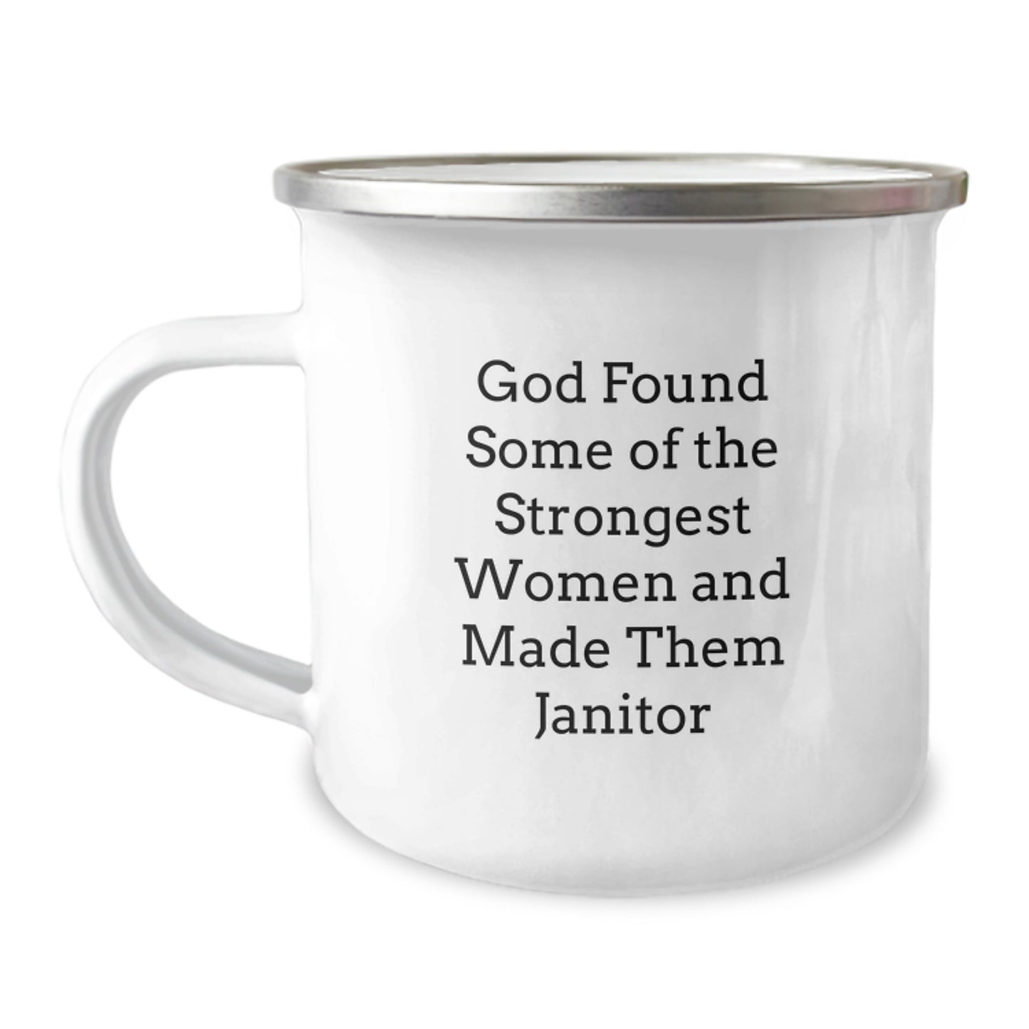 Funny Janitor Gifts for Women, Women's Janitor Camping Mugs, 'God Found Some Of The Strongest Women And Made Them Janitor' Quote Women's Christmas Unique Gifts from Friends - Image 1