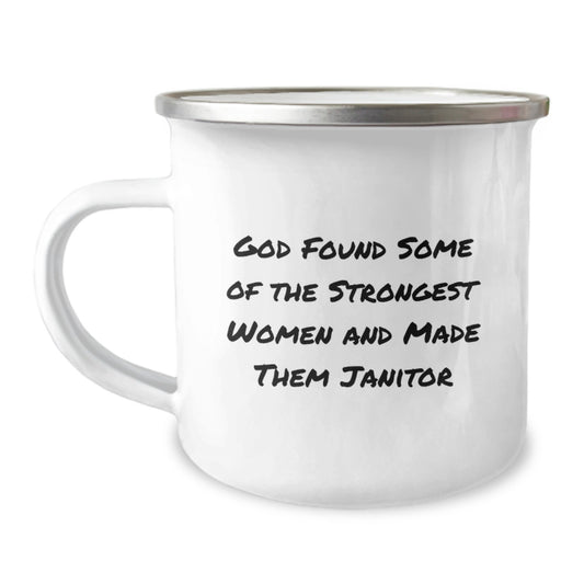 Funny Janitor Christmas Unique Gifts from Men to Janitor Women, God Made Them Strong Camping Mug - Inspiring Quote - Image 1
