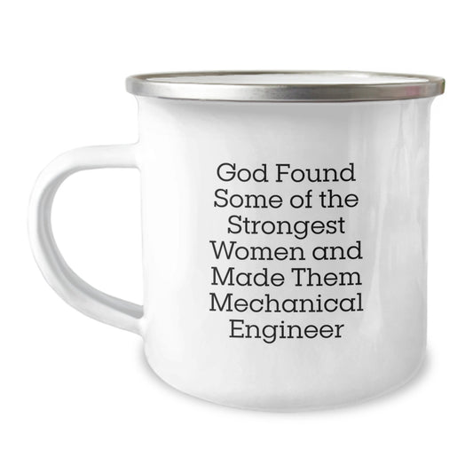 Funny Mechanical Engineer Gifts for Men - God Found Some Strongest Women Quote Christmas Unique Mugs for Engineers Friends - Image 1