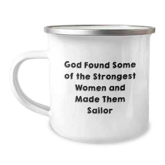 Sailor Gifts for Men, Women, and Friends - Funny Inspirational Quote, 12 oz Stainless Steel Camping Mug for Graduation, Gifts from Family, Gifts for Sailor, Unique Gifts - Image 1