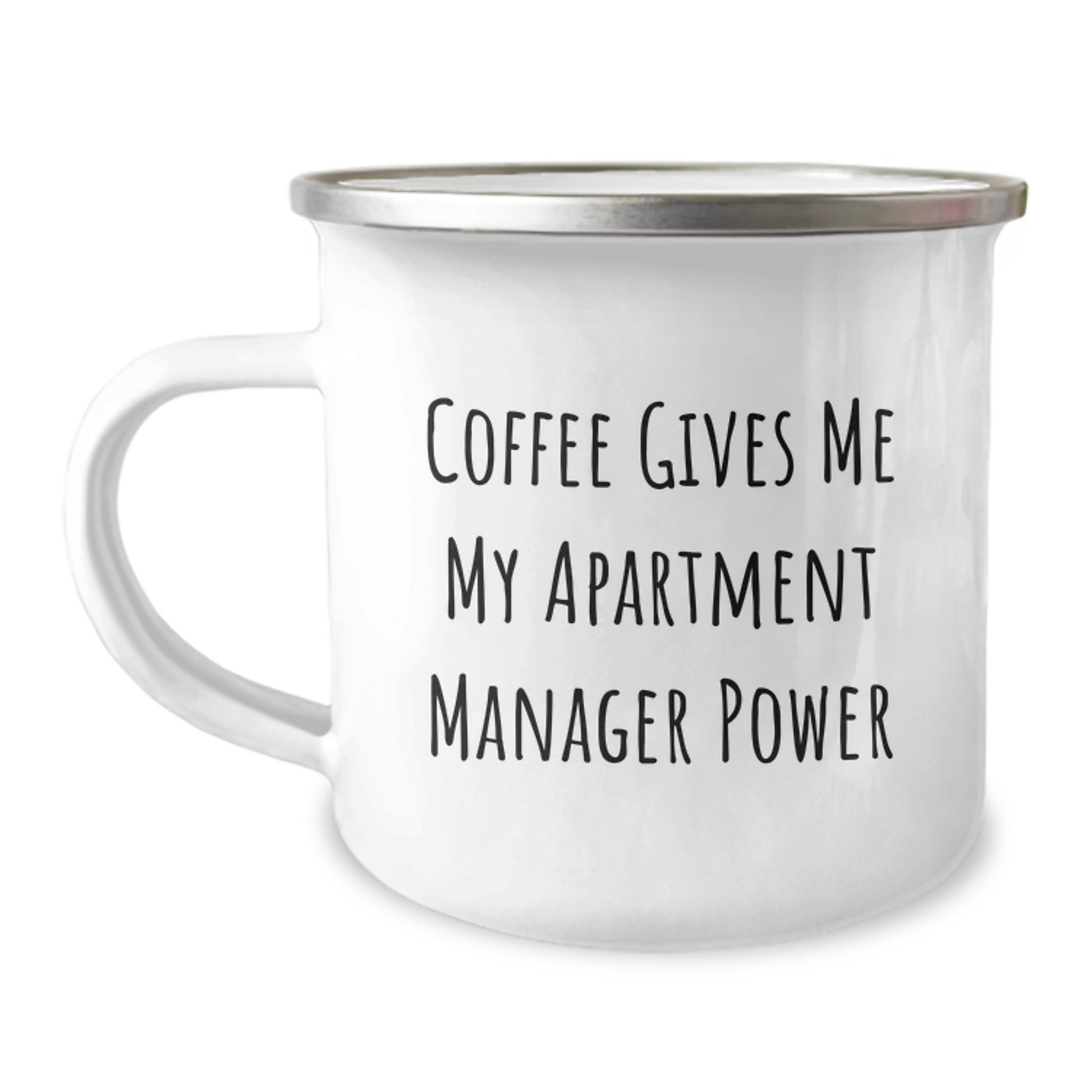 Funny Apartment Manager Gifts for Her from Friends - Coffee Gives Me My Power - 12 oz Camping Mug for Graduation - Image 1