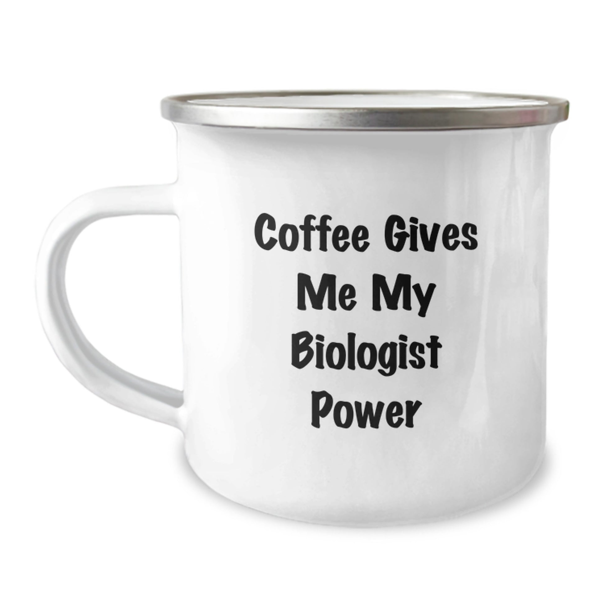 Funny Biologist Camping Mug Gifts from Men to Biologist Friends, Christmas Unique Gifts for Biologist Lovers, Coffee Gives Me My Biologist Power - Image 1