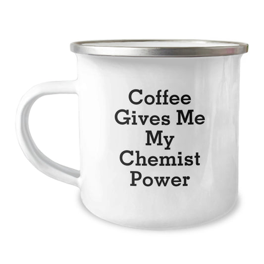 Funny Chemist Gifts from Men to Friends - Christmas Unique Coffee Mug for Chemist Power, Camping Mug with Inspirational Quote - Image 1