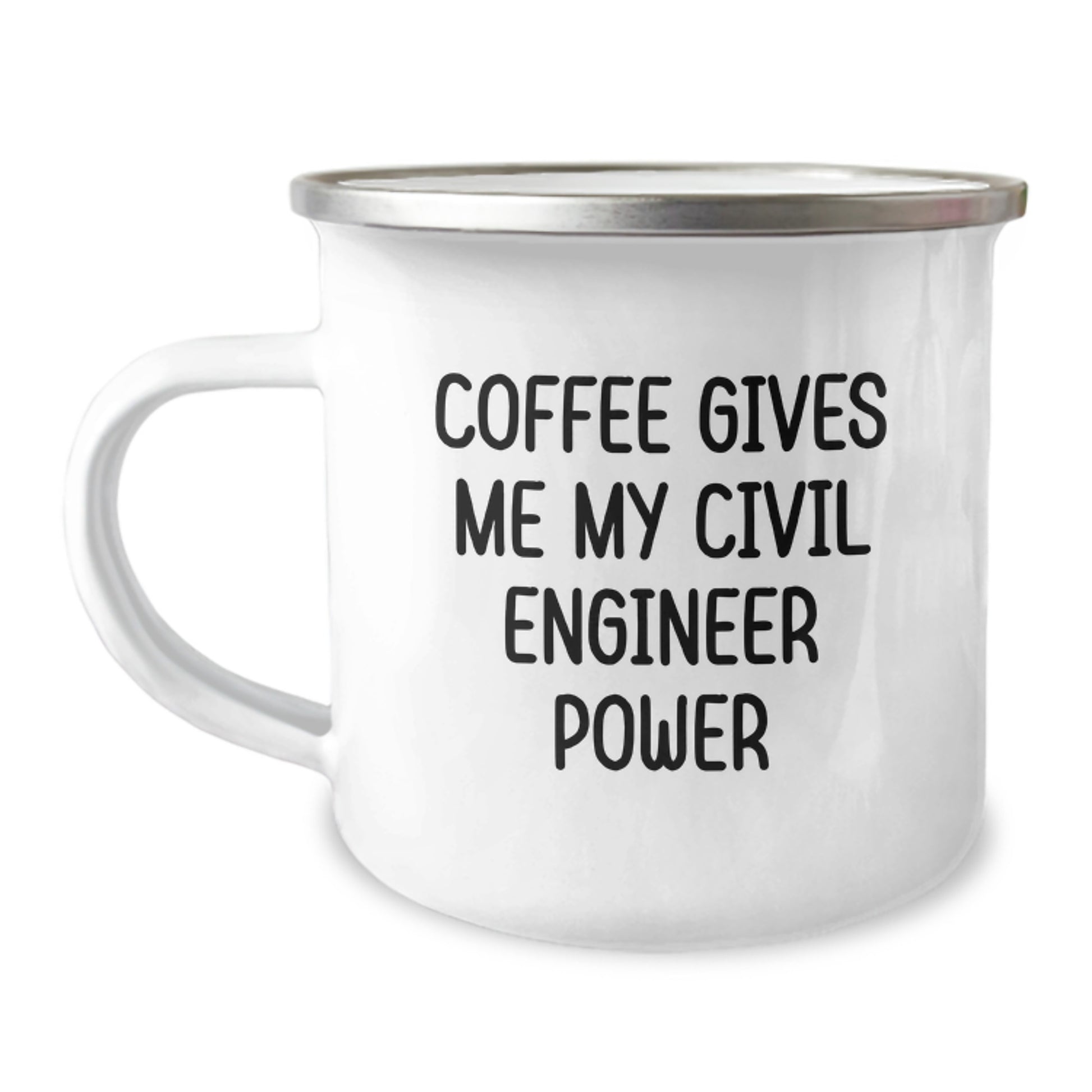 Funny Civil Engineer Gifts from Family, Unique Christmas Unique Gifts for Civil Engineer Men, Camping Mug with Coffee Gives Me My Civil Engineer Power Quote - Image 1