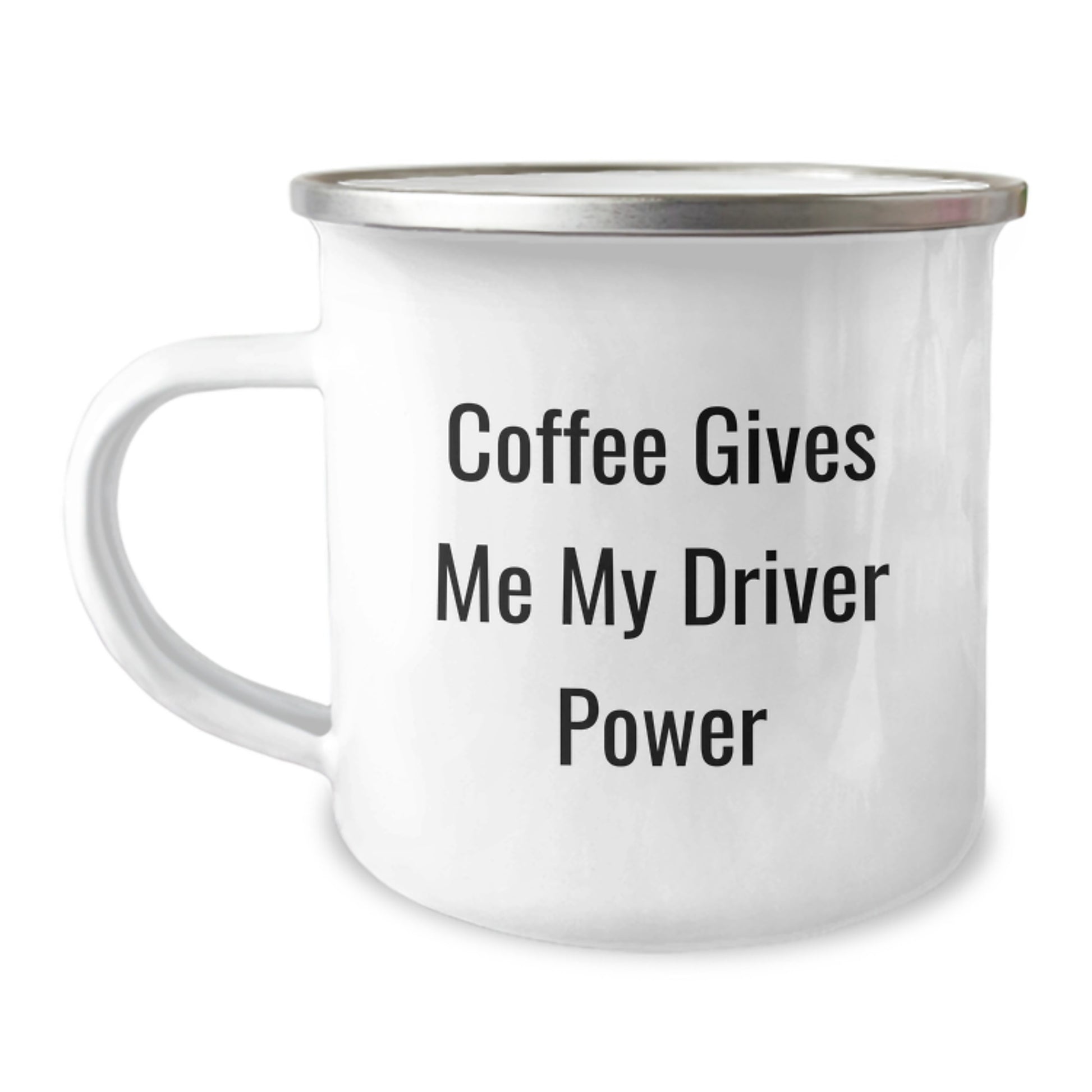 Funny Driver Gifts - Coffee Gives Me My Power Camping Mug for Birthday from Friends to Family - Image 1