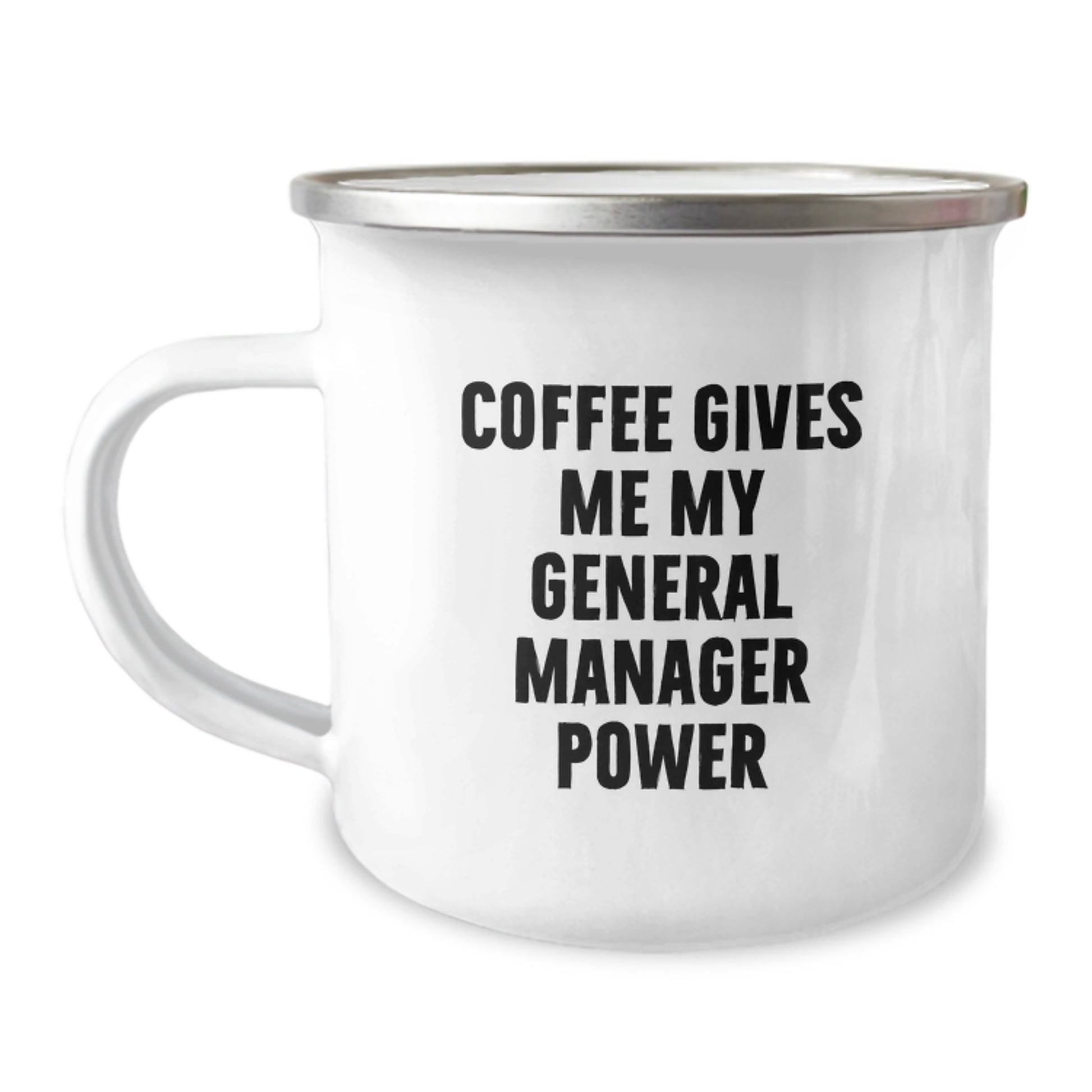 Funny General Manager Gifts from Friends for Graduation, Coffee Gives Me My Power Camping Mug, 12 oz Stainless Steel with Enamel Finish - Image 1